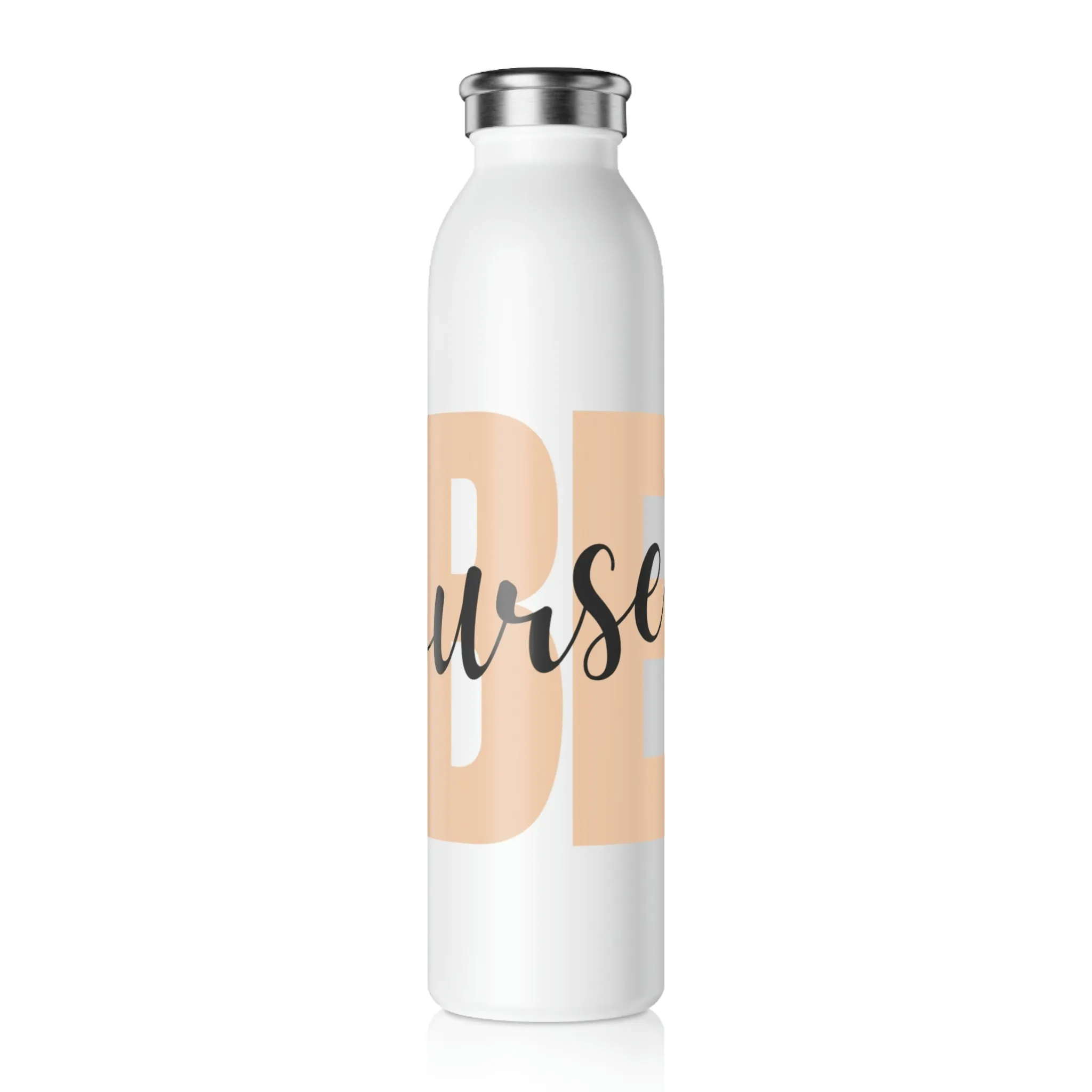 Be Yourself Slim Water Bottle