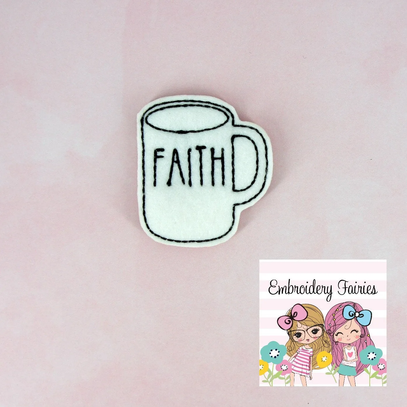 Faith Coffee Feltie File - Coffee Cup Embroidery File - ITH Design - Digital File - Machine Embroidery Design - Planner Embroidery File