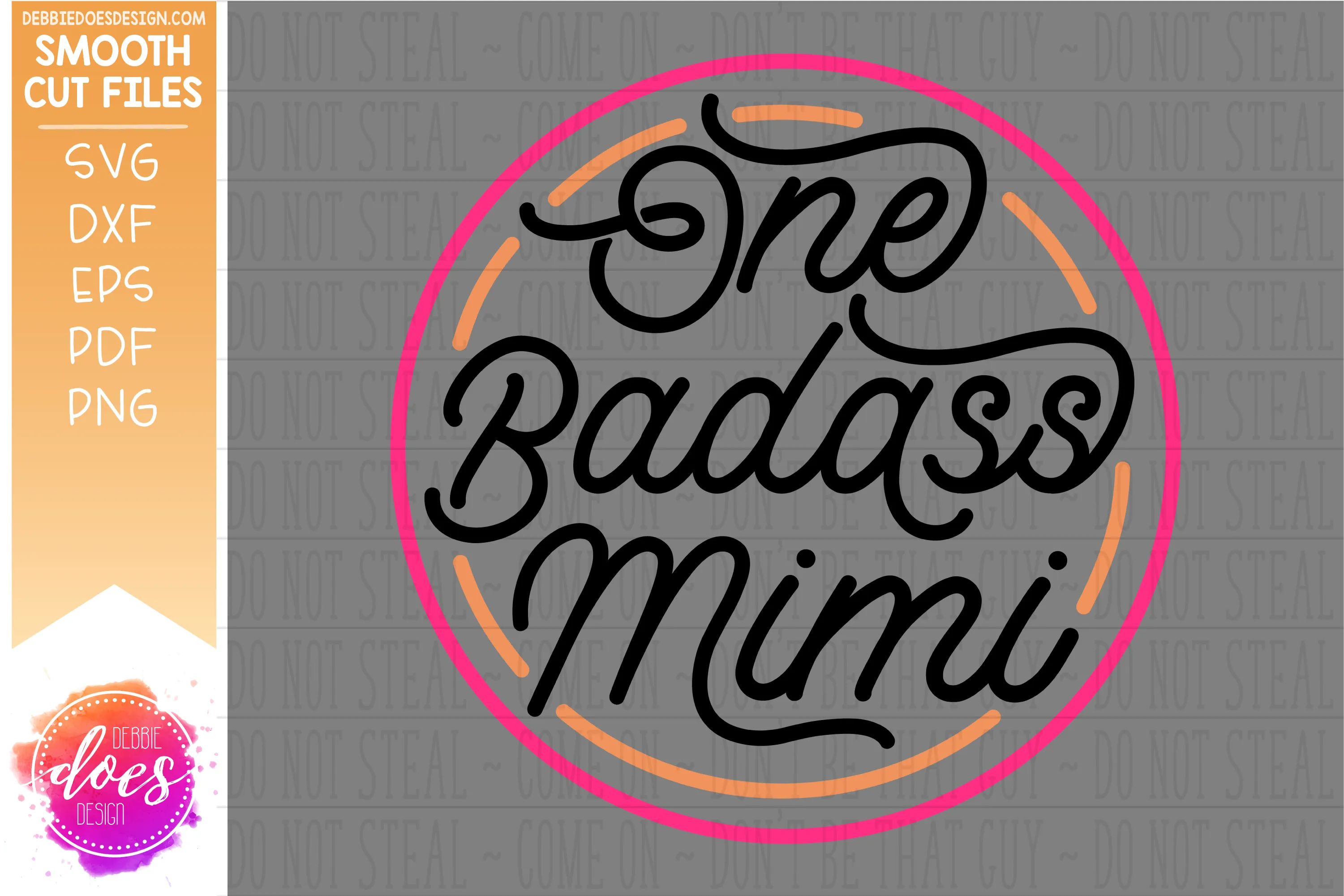 One Badass Mimi - SVG File