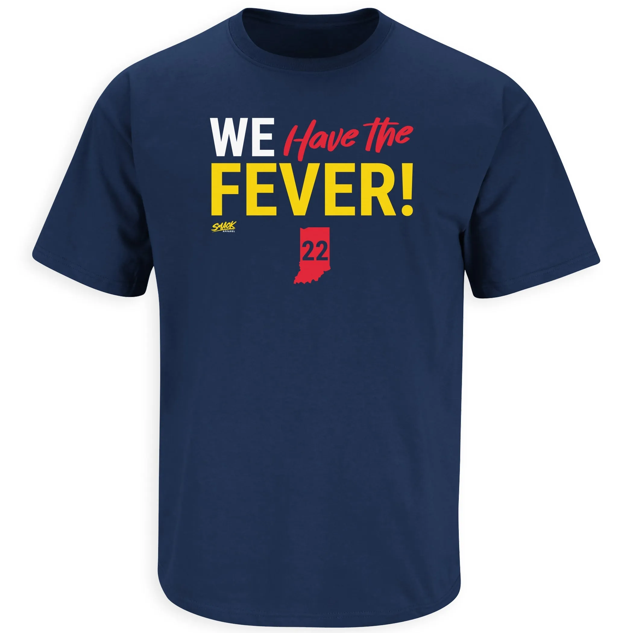 We Have The Fever T-Shirt for Indiana Basketball Fans (SM-5XL)