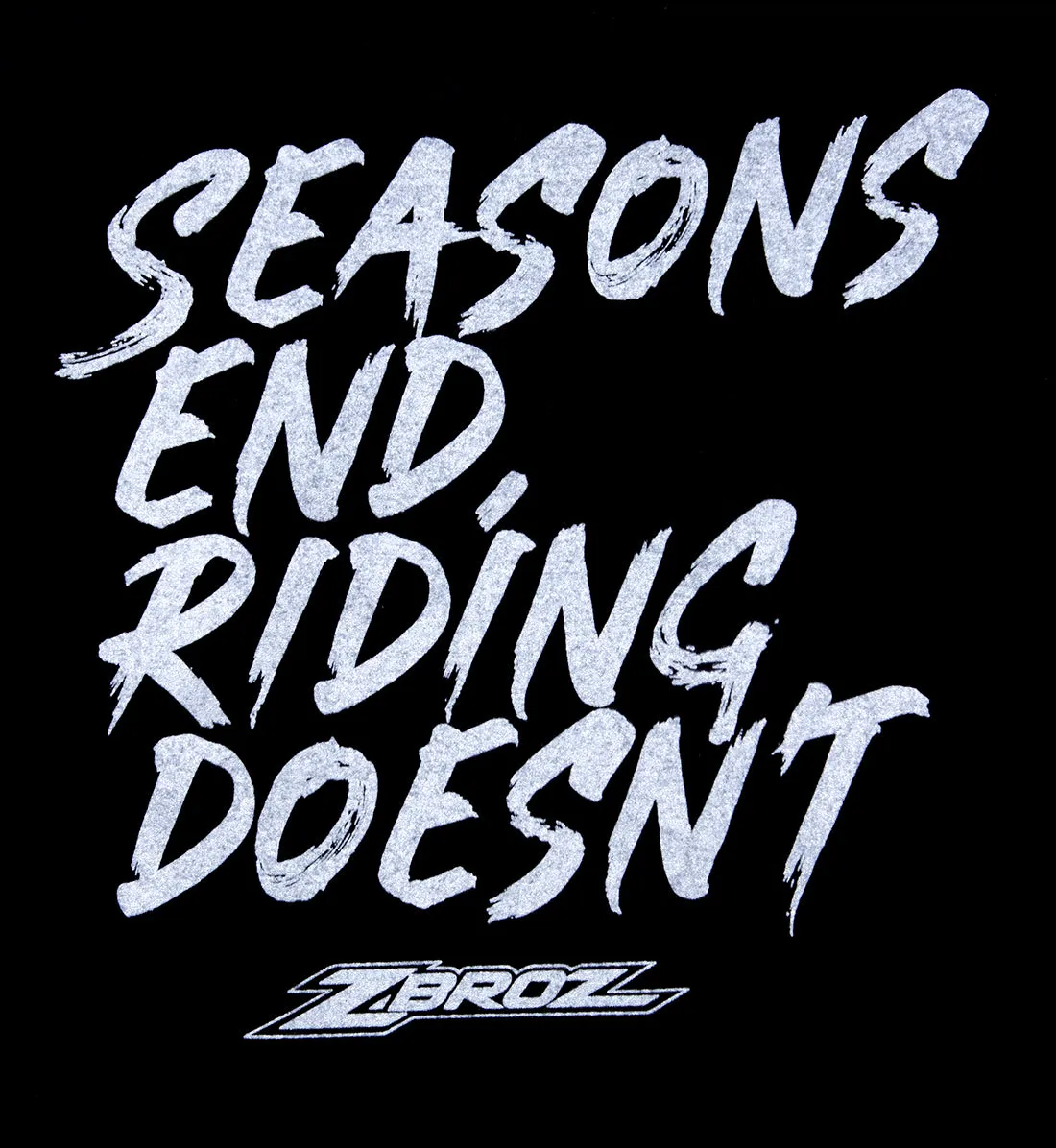 ZBROZ SEASONS NEVER END Short Sleeve Tee